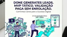 Done Generates Leads: Como Validar seu Infoproduto com um MVP Vendável